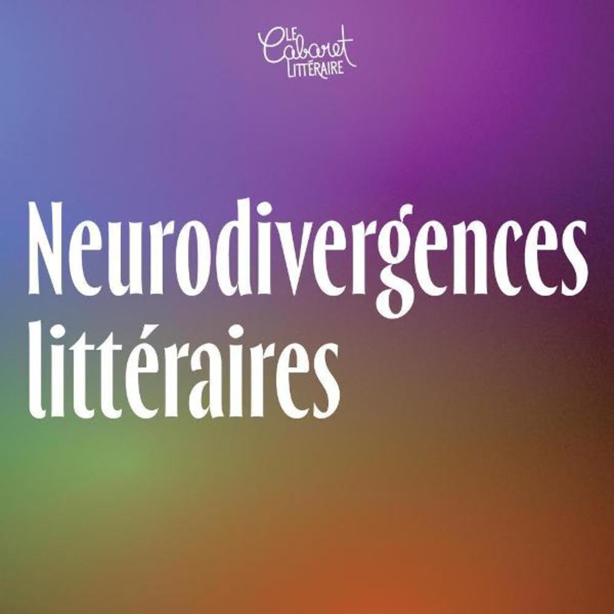 Neurodivergences littéraires