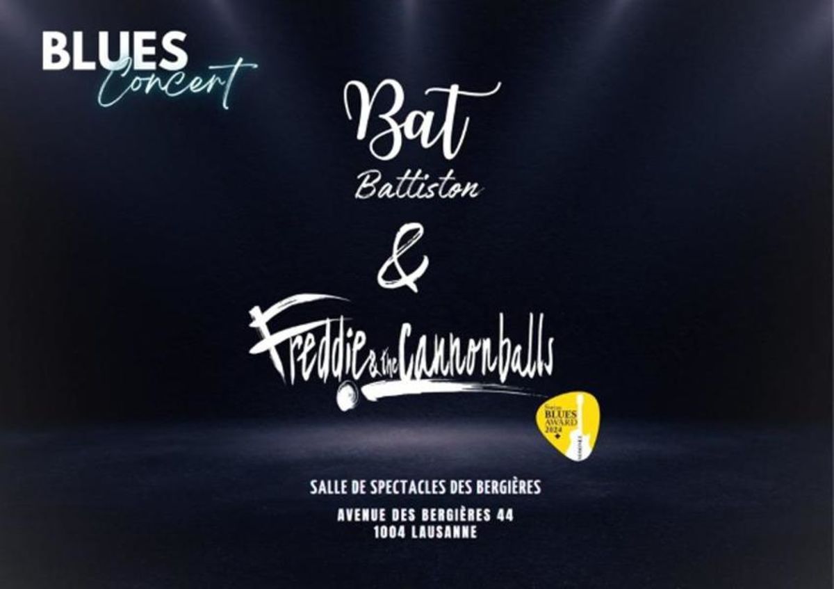 Concert de Blues: Bat Battiston & Freddie and the Cannonballs