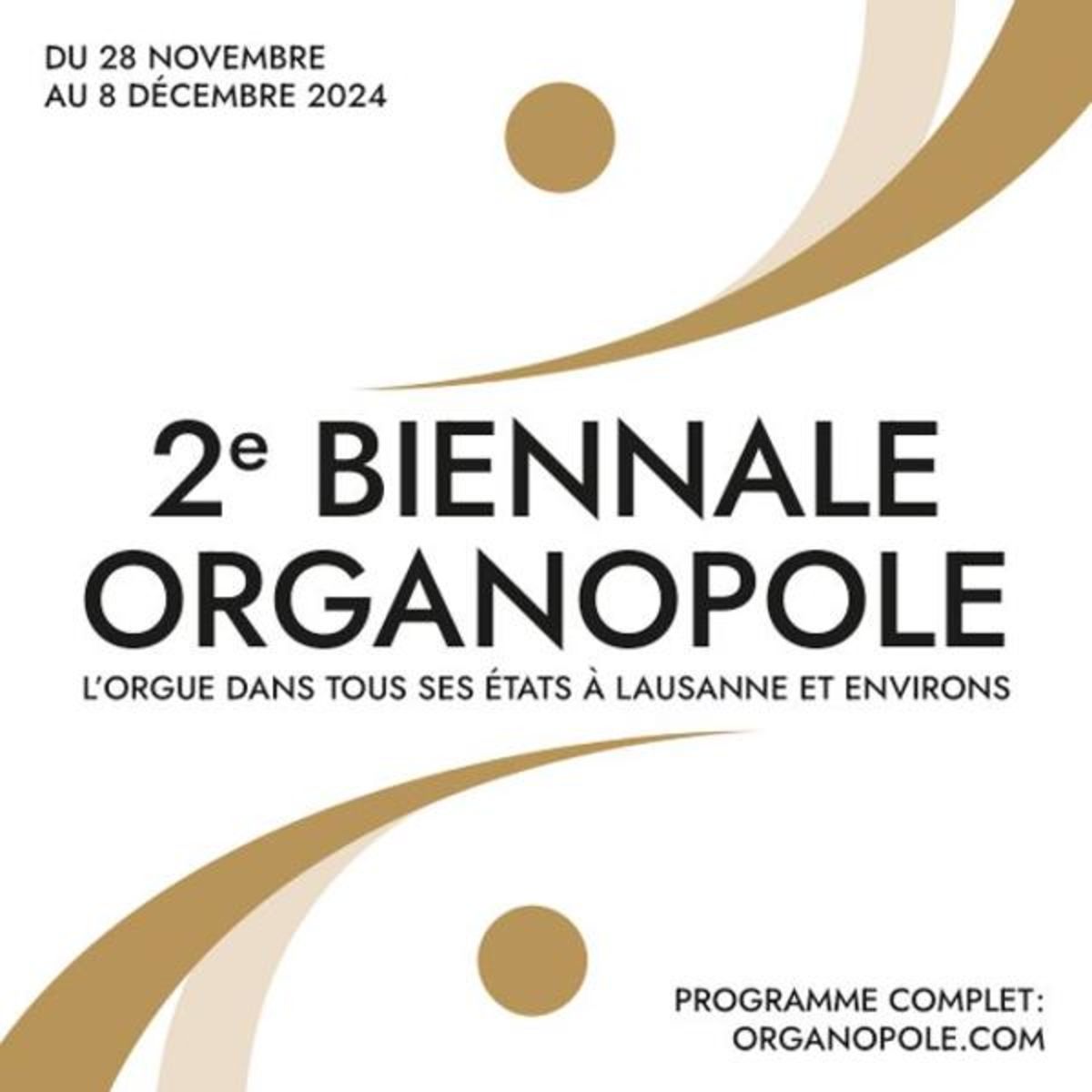 La 2e Biennale Organopole