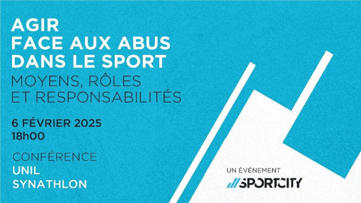 Conférence SportCity: «Agir face aux abus dans le sport: moyens, rôles et res...