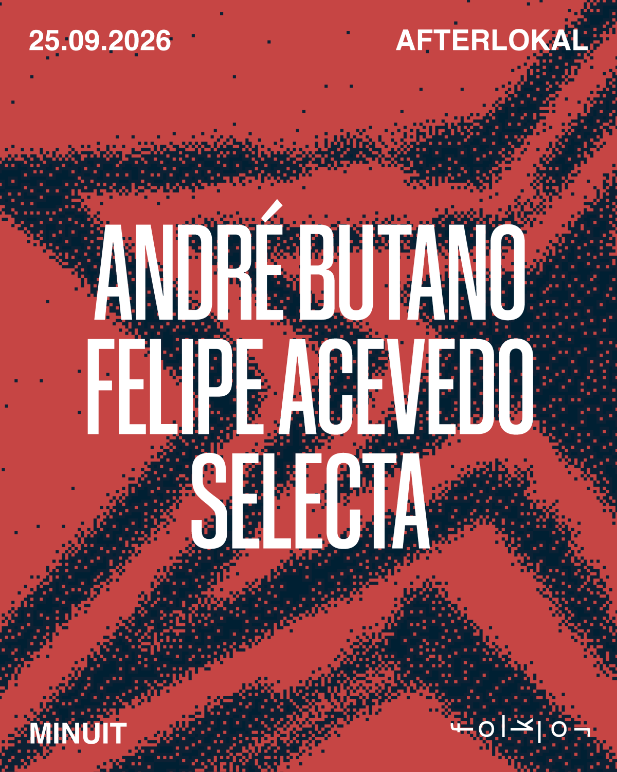 Afterlokal /// Andr&eacute; Butano - Selecta - Felipe Acevedo
