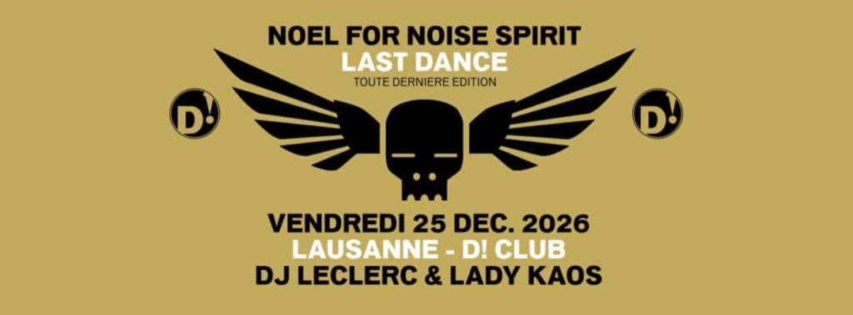 FOR NOISE SPIRIT: LE DERNIER NOEL