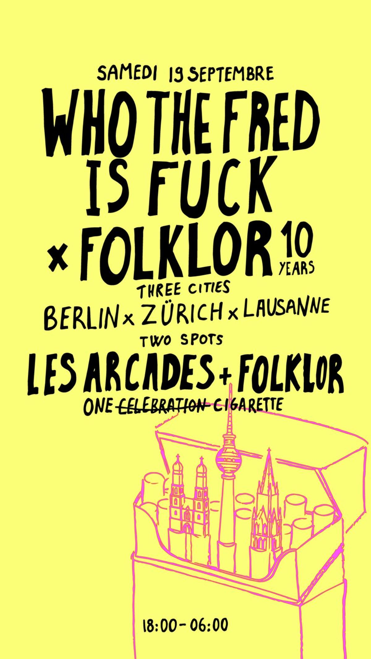 Who The Fred Is Fuck x Folklor 10 Years