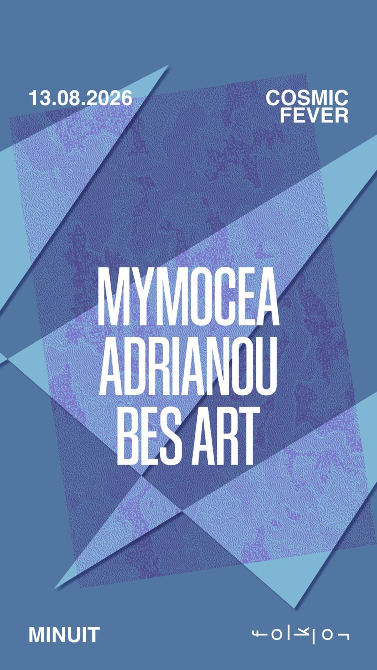 Cosmic fever /// Mymocea - Adrianou - Bes Art