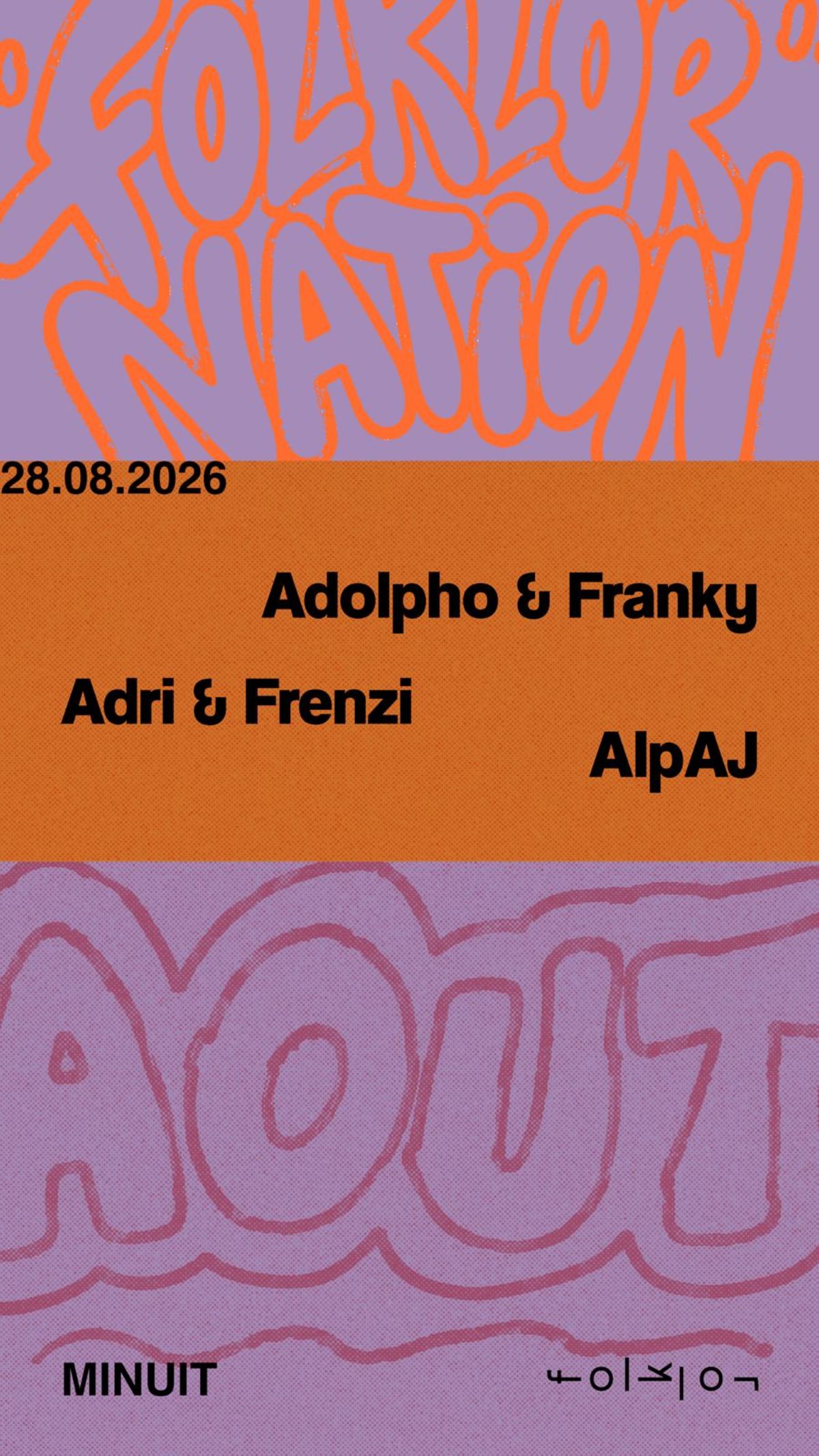 Folklor Nation /// AlpAJ - Adri &amp; Frenzi - Adolpho &amp; Franky